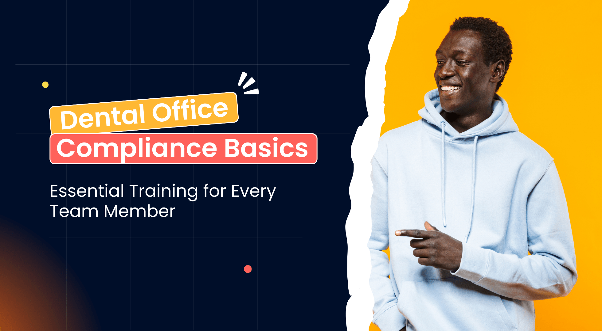 Dental Office Compliance Basics: Essential Training for Every Team Member