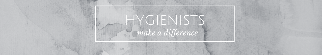 Hygienists